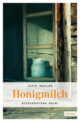 Mehler |  Honigmilch | eBook | Sack Fachmedien