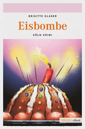 Glaser |  Eisbombe | eBook | Sack Fachmedien