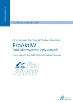 Burggräf / Kampker / Maue |  ProAktiW - Produktionssysteme aktiv wandeln | Buch |  Sack Fachmedien