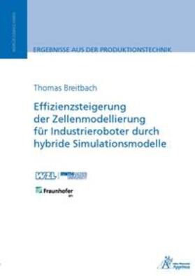 Breitbach |  Breitbach, T: Effizienzsteigerung der Zellenmodellierung | Buch |  Sack Fachmedien