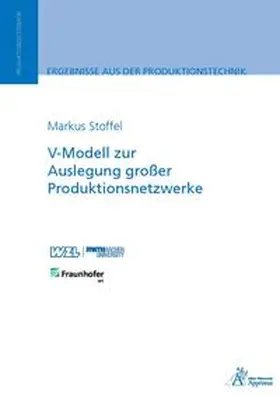 Stoffel |  V-Modell zur Auslegung großer Produktionsnetzwerke | Buch |  Sack Fachmedien