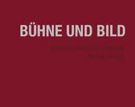 Schulze |  Bühne und Bild | Buch |  Sack Fachmedien