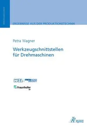 Wagner |  Werkzeugschnittstellen für Drehmaschinen | Buch |  Sack Fachmedien