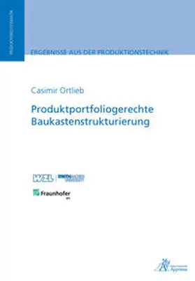 Ortlieb |  Produktportfoliogerechte Baukastenstrukturierung | Buch |  Sack Fachmedien