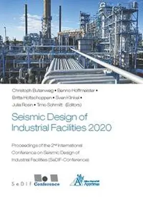 Butenweg / Hoffmeister / Holtschoppen |  Seismic Design of Industrial Facilities 2020 | Buch |  Sack Fachmedien