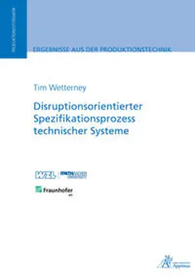 Wetterney |  Disruptionsorientierter Spezifikationsprozess technischer Systeme | Buch |  Sack Fachmedien