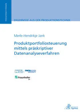 Jank |  Produktportfoliosteuerung mittels präskriptiver Datenanalyseverfahren | Buch |  Sack Fachmedien