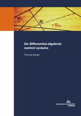 Berger |  On differential-algebraic control systems | Buch |  Sack Fachmedien