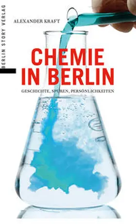 Kraft |  Chemie in Berlin | Buch |  Sack Fachmedien