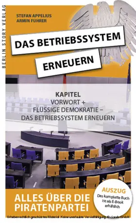 Appelius / Fuhrer |  Das Betriebssystem erneuern - Alles über die Piratenpartei, Auszug des kompletten Titels | eBook | Sack Fachmedien