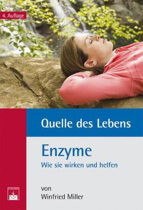 Miller |  Quelle des Lebens: Enzyme | eBook | Sack Fachmedien