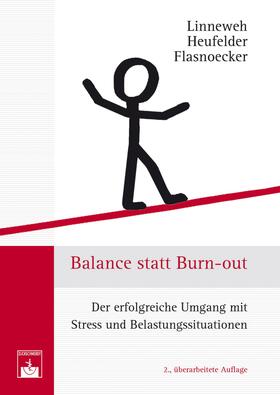 Linneweh / Heufelder / Flasnoecker |  Balance statt Burn-out | eBook | Sack Fachmedien