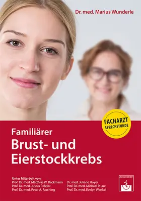 Wunderle |  Familiärer Brust- und Eierstockkrebs | Buch |  Sack Fachmedien