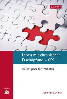 Strienz |  Leben mit chronischer Erschöpfung – CFS | eBook | Sack Fachmedien