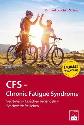 Strienz |  CFS - Chronic Fatigue Syndrome | Buch |  Sack Fachmedien