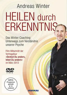 Winter |  Heilen durch Erkenntnis. Das Winter-Coaching: Unterwegs zum Verständnis unserer Psyche | Sonstiges |  Sack Fachmedien