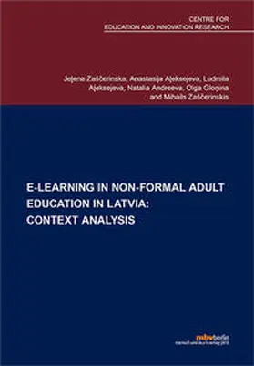 Zašcerinska / Aleksejeva / Aleksejeva, |  E-learning in Non-formal Adult Education in Latvia: context analysis | Buch |  Sack Fachmedien