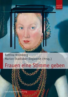 Kremberg / Stadlober-Degwerth |  Frauen eine Stimme geben | Buch |  Sack Fachmedien