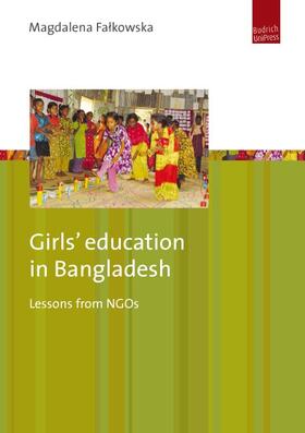 Falkowska |  Girls’ education in Bangladesh | Buch |  Sack Fachmedien
