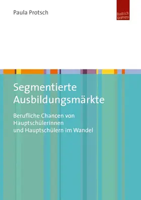 Protsch |  Segmentierte Ausbildungsmärkte | Buch |  Sack Fachmedien