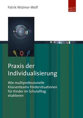 Widmer-Wolf |  Praxis der Individualisierung | Buch |  Sack Fachmedien