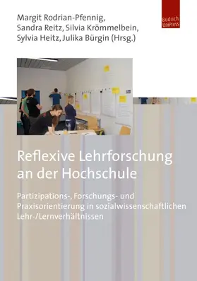 Rodrian-Pfennig / Reitz / Krömmelbein |  Reflexive Lehrforschung an der Hochschule | Buch |  Sack Fachmedien