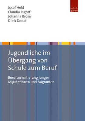 Held / Bröse / Rigotti |  Jugendliche im Übergang von Schule zum Beruf | Buch |  Sack Fachmedien