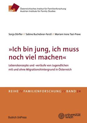 Dörfler / Buchebner-Ferstl / Tazi-Preve |  „Ich bin jung, ich muss noch viel machen“ | eBook | Sack Fachmedien