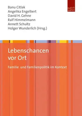 Citlak / Engelbert / Gehne |  Lebenschancen vor Ort | eBook | Sack Fachmedien