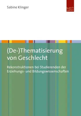 Klinger | (De-)Thematisierung von Geschlecht | E-Book | sack.de