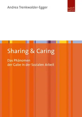 Trenkwalder-Egger |  Sharing & Caring | eBook | Sack Fachmedien