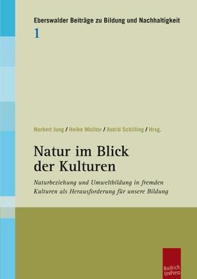 Jung / Molitor / Schilling |  Natur im Blick der Kulturen | eBook | Sack Fachmedien