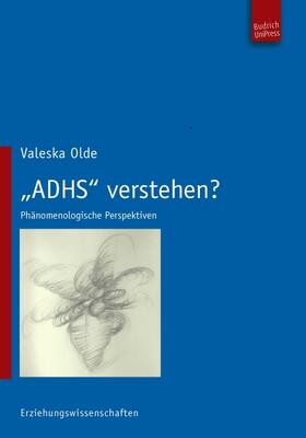 Olde |  „ADHS“ verstehen? | eBook | Sack Fachmedien