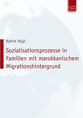 Hajji |  Sozialisationsprozesse in Familien mit marokkanischem Migrationshintergrund | eBook | Sack Fachmedien
