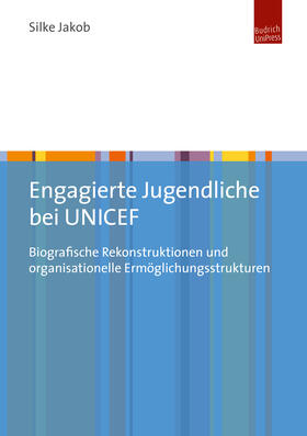 Jakob |  Engagierte Jugendliche bei UNICEF | eBook | Sack Fachmedien
