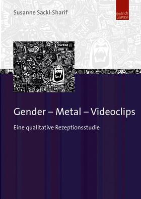 Sackl-Sharif |  Gender – Metal – Videoclips | Buch |  Sack Fachmedien