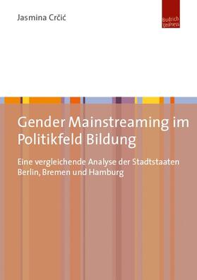 Crcic / Crcic |  Gender Mainstreaming im Politikfeld Bildung | Buch |  Sack Fachmedien