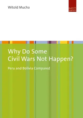 Mucha |  Why Do Some Civil Wars Not Happen? | Buch |  Sack Fachmedien