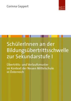 Geppert |  SchülerInnen an der Bildungsübertrittsschwelle zur Sekundarstufe I | Buch |  Sack Fachmedien