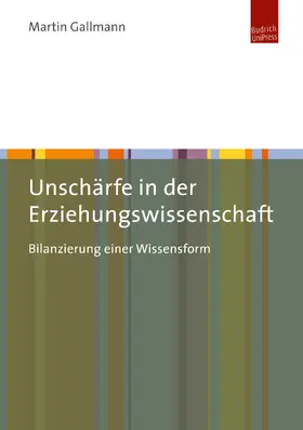 Gallmann |  Unschärfe in der Erziehungswissenschaft | Buch |  Sack Fachmedien