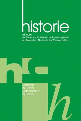 Zentrum für Historische Forschung Berlin der Polnischen Akademie der Wissenschaft / Traba |  Historie Jahrbuch 11 2017 | Buch |  Sack Fachmedien