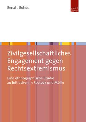 Rohde |  Zivilgesellschaftliches Engagement gegen Rechtsextremismus | Buch |  Sack Fachmedien