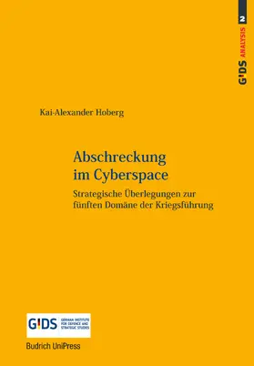 Hoberg / Meißner / Rogg |  Abschreckung im Cyberspace | Buch |  Sack Fachmedien