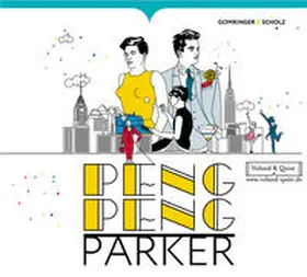 Gomringer | PENG PENG Parker | Sonstiges | 978-3-86391-221-5 | sack.de