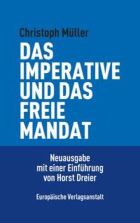 Müller |  Müller, C: Das imperative und das freie Mandat | Buch |  Sack Fachmedien