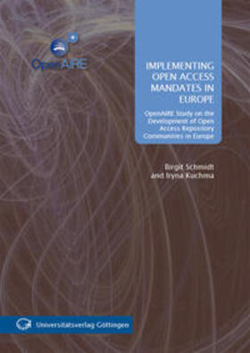 Schmidt / Kuchma |  Implementing Open Access Mandates in Europe | Buch |  Sack Fachmedien
