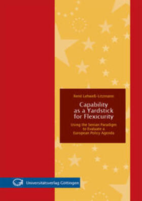 Lehweß-Litzmann |  Capability as a Yardstick for Flexicurity | Buch |  Sack Fachmedien