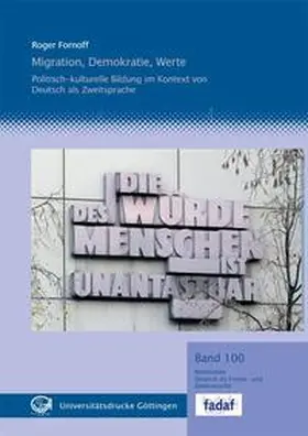 Fornoff |  Migration, Demokratie, Werte | Buch |  Sack Fachmedien