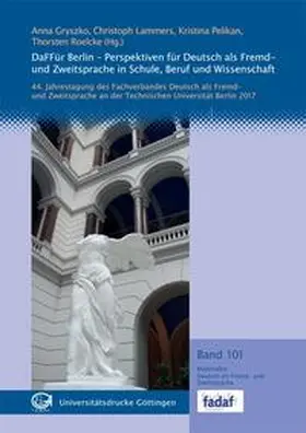 Gryszko / Lammers / Pelikan |  DaFFür Berlin - Perspektiven für Deutsch als Fremd- und Zweitsprache in Schule, Beruf und Wissenschaft | Buch |  Sack Fachmedien