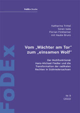 Trittel / Isele / Finkbeiner |  Vom „Wächter am Tor“ zum „einsamen Wolf“ | Buch |  Sack Fachmedien